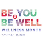 Be You Be Well: Wellness Month